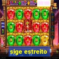 sige estreito